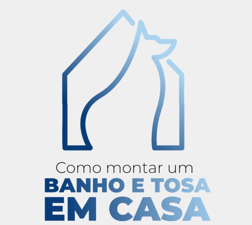 Como Montar Um Banho E Tosa Em Casa EADUnipet